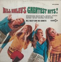 BILL HALEY’S AND HIS COMETS - GREATEST HITS ! - 33 Tours