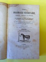 PHARMACIE Vétérinaire, Chimique, Théorique et Pratique, 1846