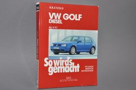 VW GOLF D IV: Pflegen, Warten, Reparieren ISBN 3-7688-1065-8