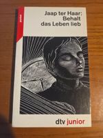 J. ter Haar: Behalt das Leben lieb (dtv pocket)