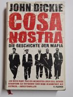 John Dickie - Cosa Nostra / Geschichte der Mafia