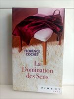 La domination des sens / Florence Cochet / Piment rose 2017