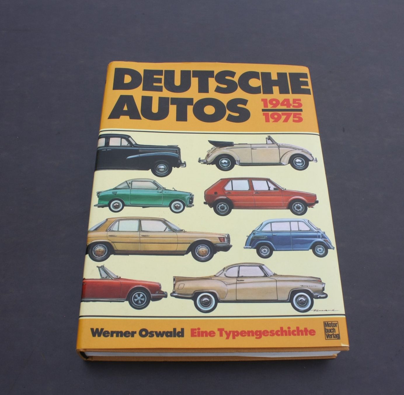 Libri: "Deutsche Autos 1945-1975" Werner Oswald Typenbuch Oldtimer – Usato da Egnach venduto da Cintegral