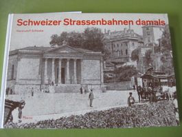 Buch: Schweizer Strassenbahnen damals