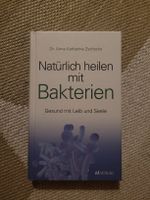 Natürlich heilen mit Bakterien