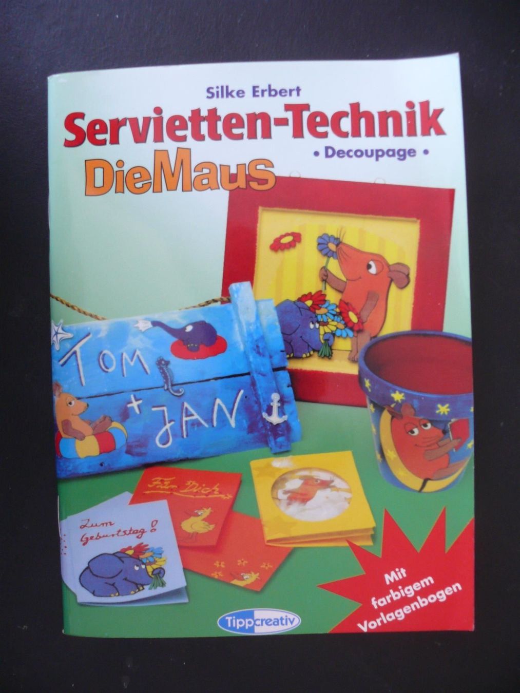 Bücher: * Servietten-Technik/Decoupage DIE MAUS - Decoupage – Gebraucht aus Muttenz von Negnuja