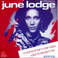 JUNE LODGE - MORE THAN I CAN SAY (7'' Vinyl Single NM)