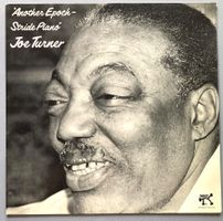 JOE TURNER - ANOTHER EPOCH-STRIDE PIANO