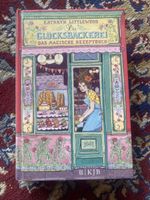 Die Glücksbäckerei Das Magische Rezeptbuch KathrynLittlewood
