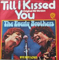 Vinyl-Single Everly Brothers - Till I Kissed You