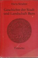 Geschichte der Stadt und Landschaft Bern