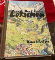 Lötschental "Der Kanton Lötschen" sig H. Blötzer