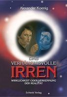 Das verhängnisvolle Irren