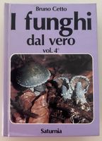 Pilzbuch I funghi dal vero Band 4 Bruno Cetto Italienisch