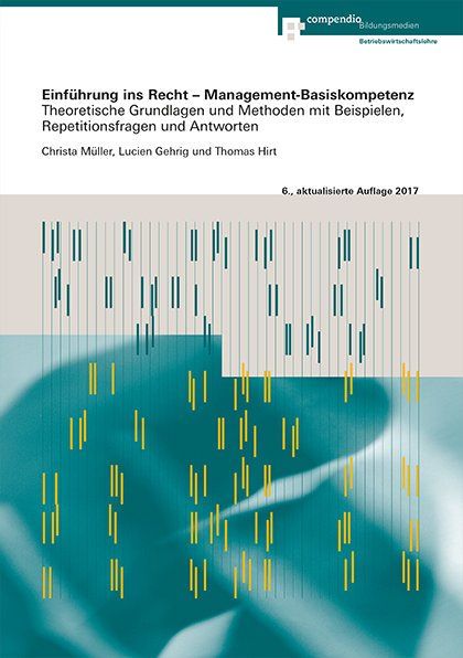 Bücher: Einführung ins Recht - Management-Basiskompetenz – Gebraucht aus Perlen von Dragoniii