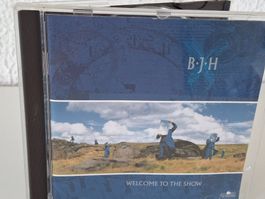CD B.J.H. - Welcome to the Show😎