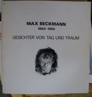 Max Beckmann - Gesichter von Tag und Traum