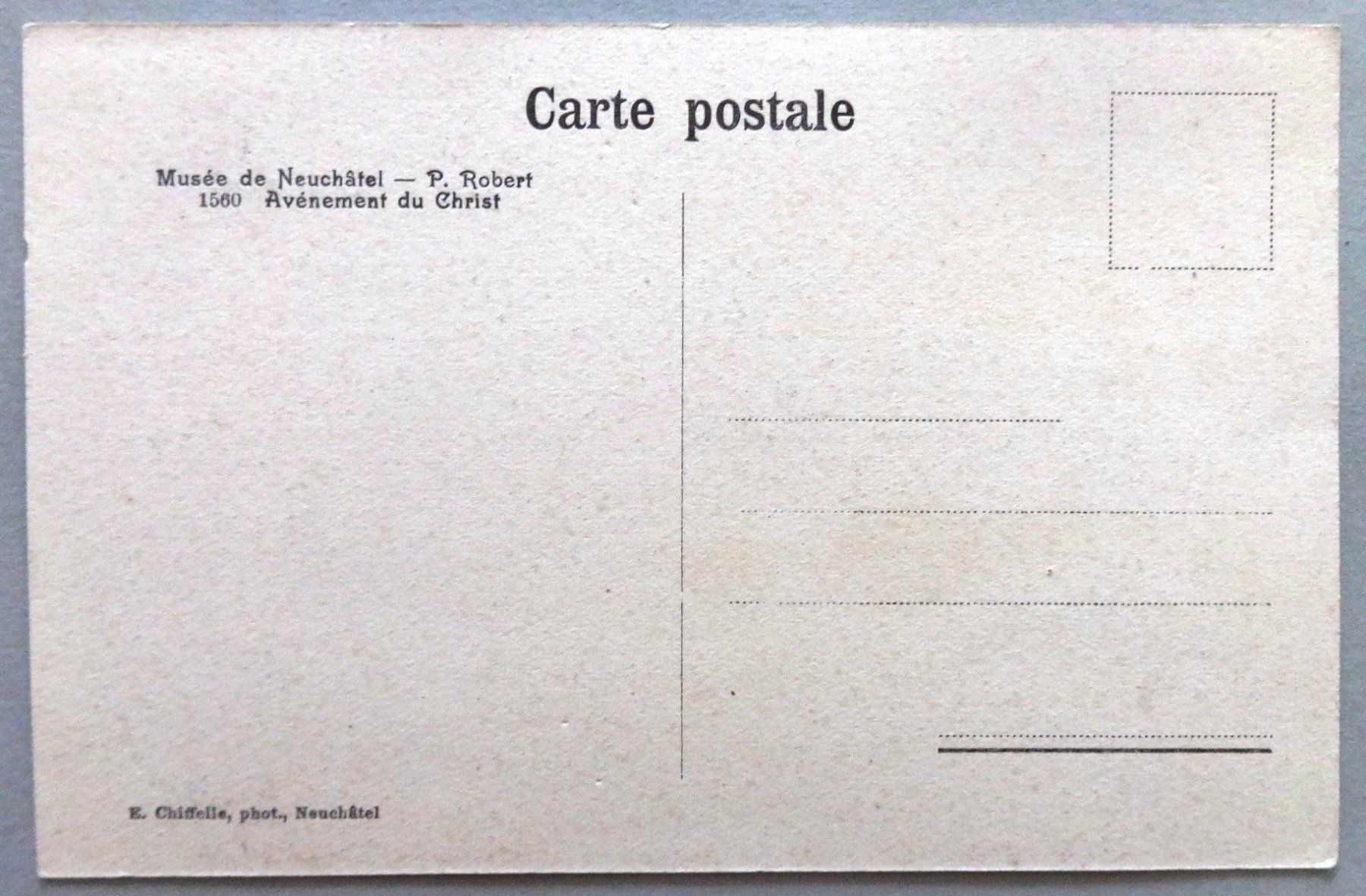 Cartoline postali: Musée de Neuchâtel - P. Robert, Avénement du Christ – Usato da Fétigny venduto da Billy2miny 1