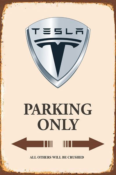 Insegne: Rusty Blechschild-TESLA-PARKING ONLY – Nuovo (secondo la descrizione) da Rupperswil venduto da big-one-sale