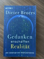 Dieter Broers: Gedanken erschaffen Realiät