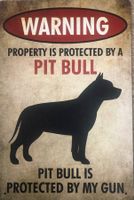 Blechschild Protected by a Pit Bull Kampfhung Warnung Hund