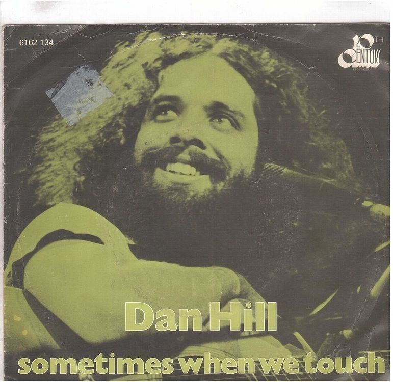 Dischi in vinile: Dan Hill  --  Sometimes when we touch  Single7 – Usato da Oberwil (Dägerlen) venduto da thealbum