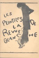 Les peintres de la "REVUE BLANCHE"...