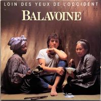 BALAVOINE - LOIN DES YEUX DE L'OCCIDENT -  33 Tours