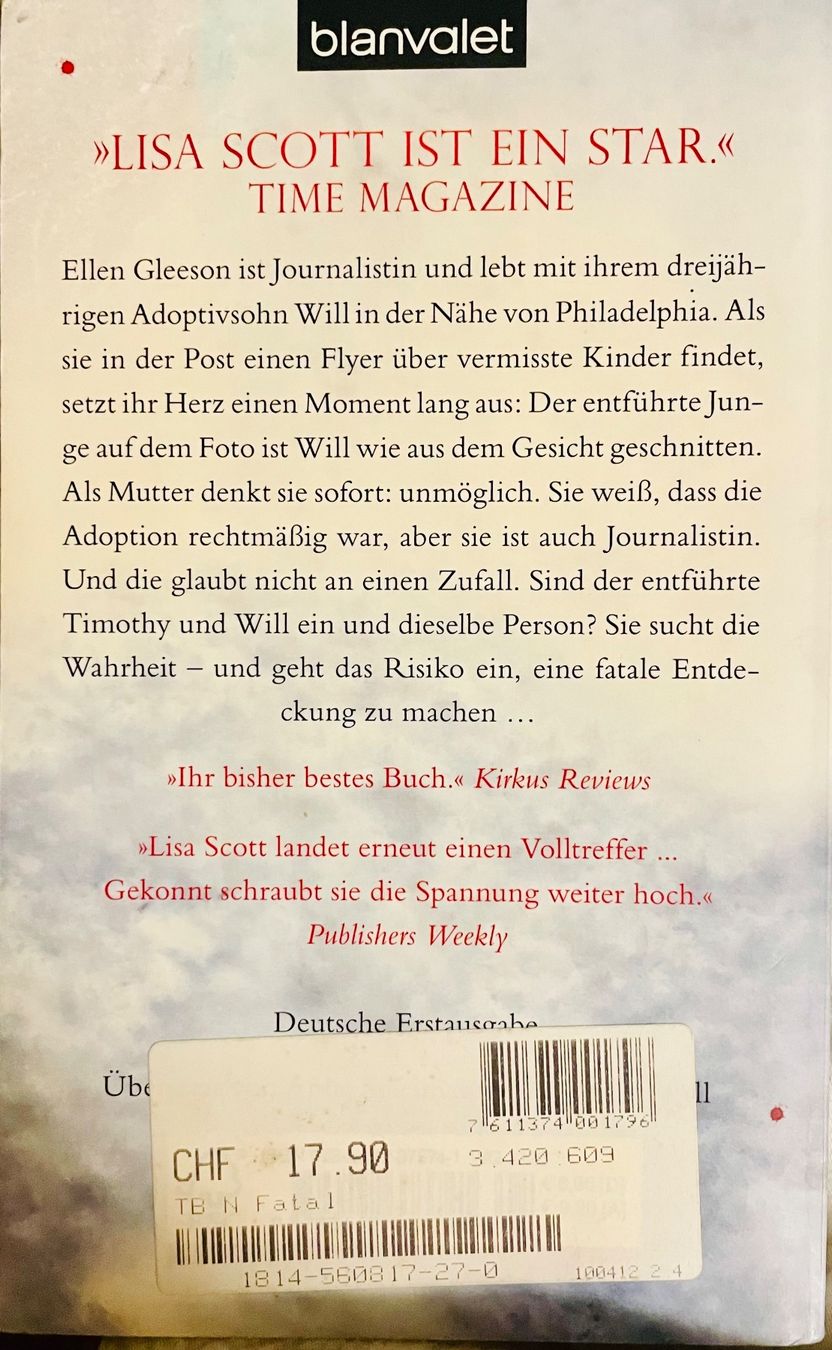 Libri: FATAL - LISA SCOTT - TASCHENBUCH - THRILLER – Usato da Buchs AG venduto da fischli610 1