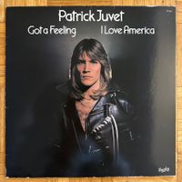 LP - Patrick Juvet ‎– Got A Feeling - I Love America