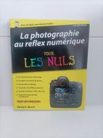 La photographie au reflex numérique pour les nuls / David D.