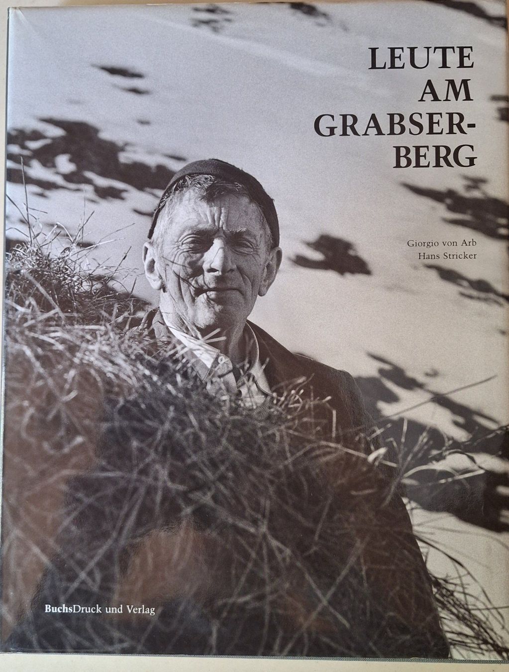 Libri: Leute am Grabserberg - 2. Auflage 1989 – Nuovo (secondo la descrizione) da Grabserberg venduto da Sahara947
