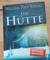 William Paul Young - Die Hütte (Spiegel Bestseller)