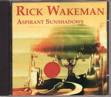 Rick Wakeman – Aspirant Sunshadows