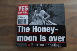 BETTINA SCHELKER - THE HONEYMOON IS OVER mit AUTOGRAMM - CD