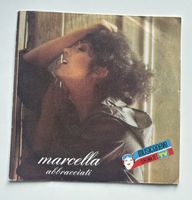 Vinyle 45 Marcella Bella - Il Vento/Abbracciati VG+/VG+