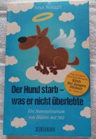 Lustige Sprüche: Der Hund starb - was er nicht überlebte