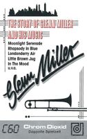 The Story Of Glenn Miller And His Music (Cass, Comp)