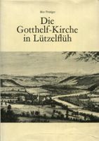 Lützelflüh, Gotthelf-Kirche