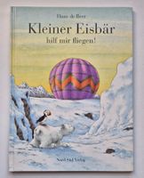 Kleiner Eisbär hilf mir fliegen 🐻‍❄️ Eisbär Lars Bilderbuch