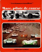 Marc, pilote de course