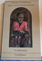 Theodor Weissenborn - Das Steinerne Meer, Erzählungen