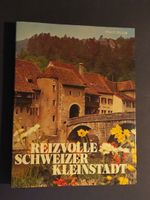 Reizvolle Schweizer Kleinstadt