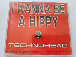 Cd Technohead - I wanna be a Hippy ( Single )