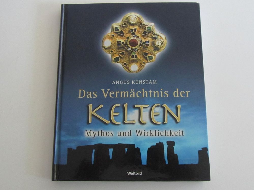 Das Vermächtnis der Kelten Mythos und Wirklichkeit (Gebraucht) in ...