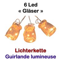 Lichterkette 6 x Einmachglas 18 Led
