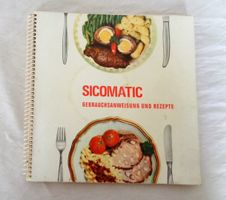 Sicomatic Kochbuch  zirka 60er Jahre / Spiralbindung