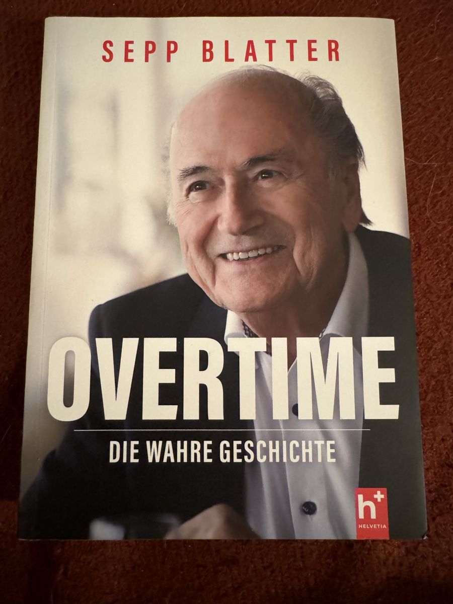 Livres: Sepp Blatter "Overtime" - Die wahre Geschichte – Neuf (Voir description) à Hergiswil NW par wert721