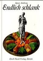 Amberg Agnes - Endlich schlank (geb) / Ratgeber