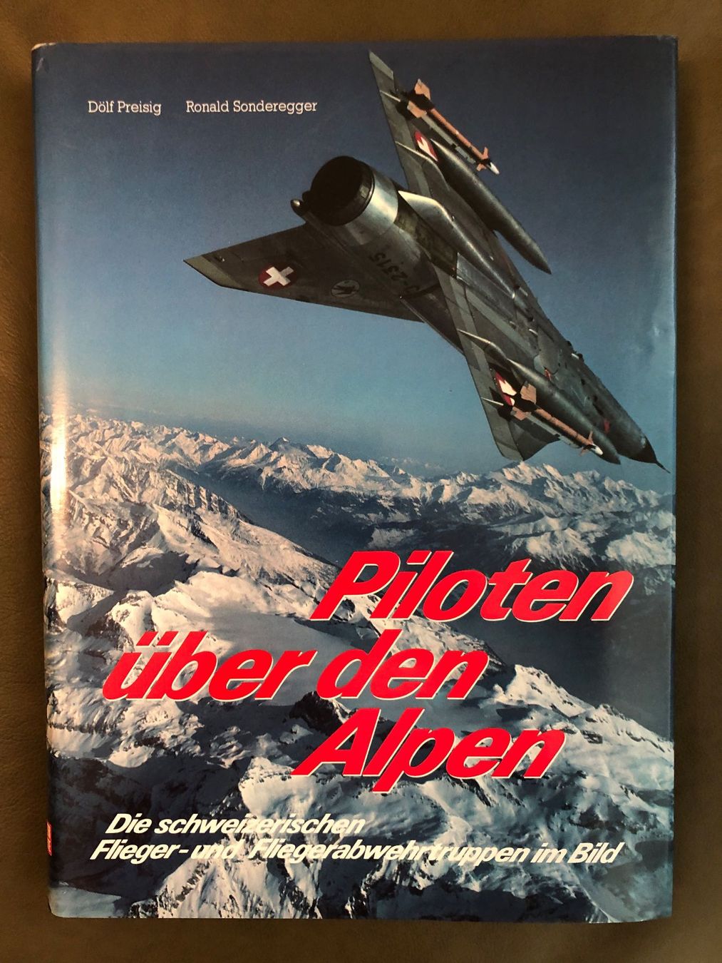 Bücher: Buch Piloten über den Alpen – Gebraucht aus Nunningen von anclaudia
